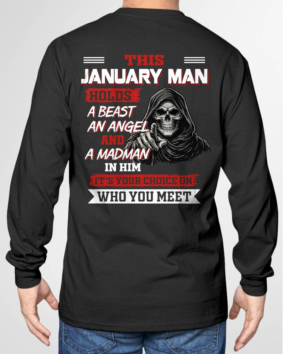 JANUARY MAN - IT'S YOUR CHOICE ON  WHO YOU MEET - MAN TEE - NINA01 (SKU2604-274-01)