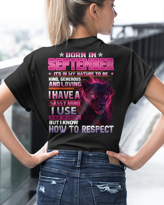 Born in September T-Shirt – Sassy Mind, Respect Quote Panther Design - FMA NINA09 (SKU09-24-09)