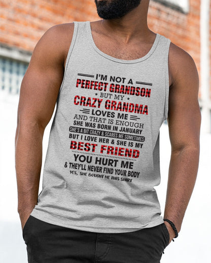 I’m Not A Perfect Grandson T-Shirt – Birthday Gift From January Grandma / Woman - NINA01 (SKU10-167-01)