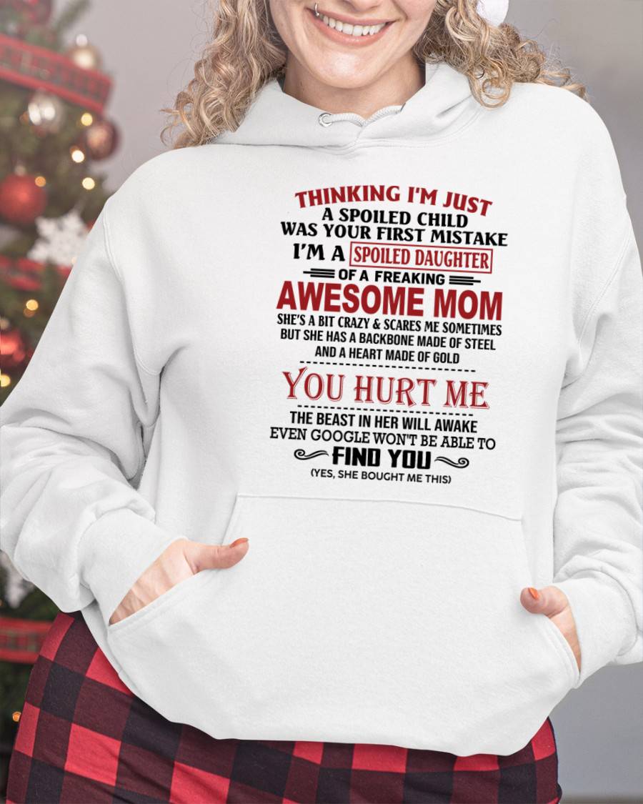 TO MY DAUGHTER - SPOILED DAUGHTER - PERFECT GIFT FOR DAUGHTER - GIFT FROM MOM - NINA00 (SKU10-151-00)