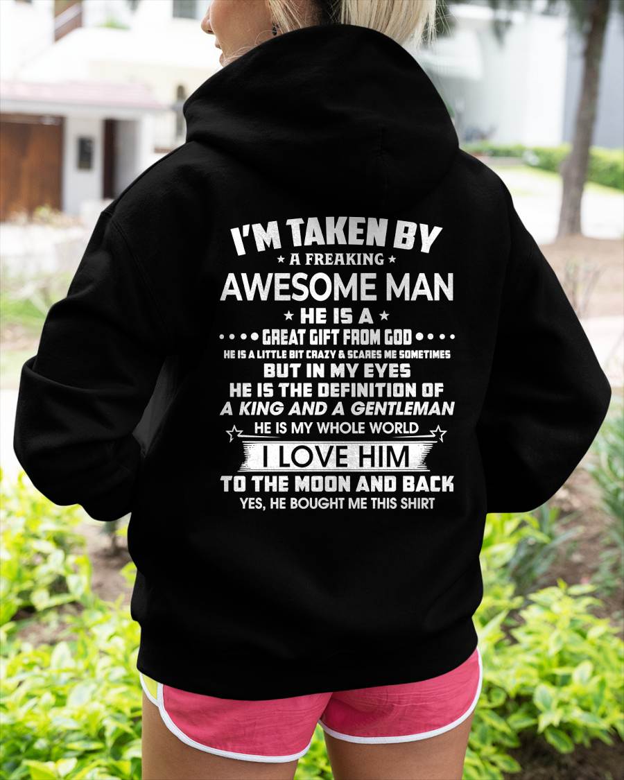 I'M TAKEN BY A FREAKING AWESOME GUY - T SHIRT GIFT FROM HUSBAND - NINA00 (SKU2608-424-00)