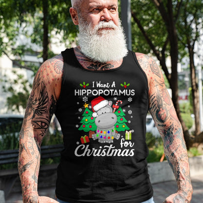 I Want A Hippopotamus For Christmas Cute Gift Xmas Costume T-Shirt - Christmas Unisex T-Shirt/Hoodie/Sweatshirt - NINA00