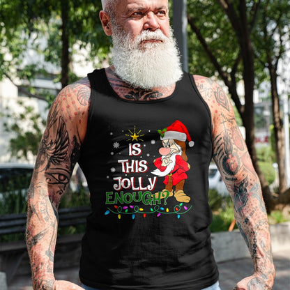 Is This Jolly Enough Grumpy Elf Pajama Christmas Lights T-Shirt - Christmas Unisex T-Shirt/Hoodie/Sweatshirt - NINA00