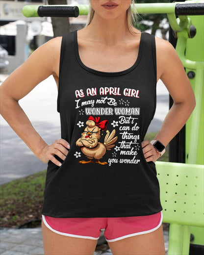 APRIL - I MAY NOT BE WONDER WOMAN BUT I CAN DO THINGS THAT MAKE YOU WONDER - FMA - NINA04 (SKU2604-05-04)