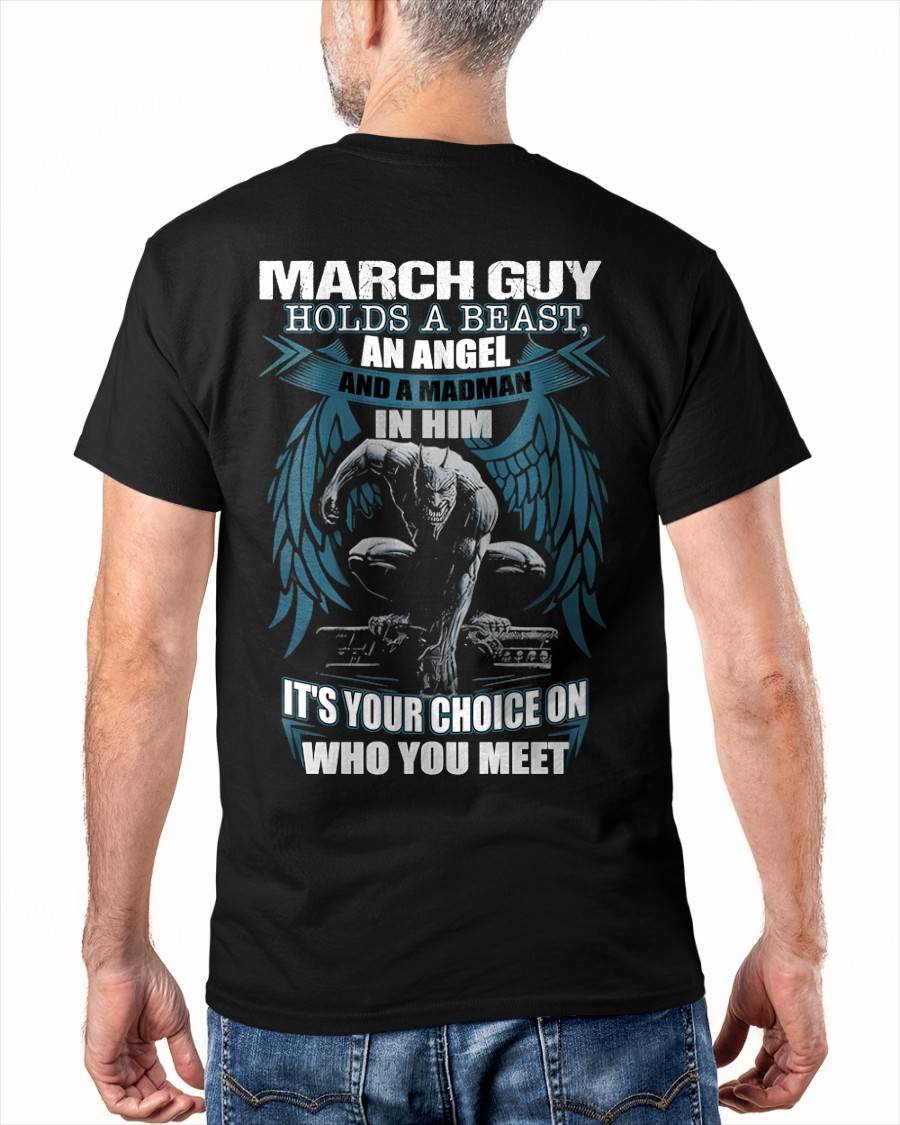 MARCH - IT'S YOUR CHOICE ON WHO YOU MEET - MAN TEE - NINA03 (SKU26T-01-47-03)