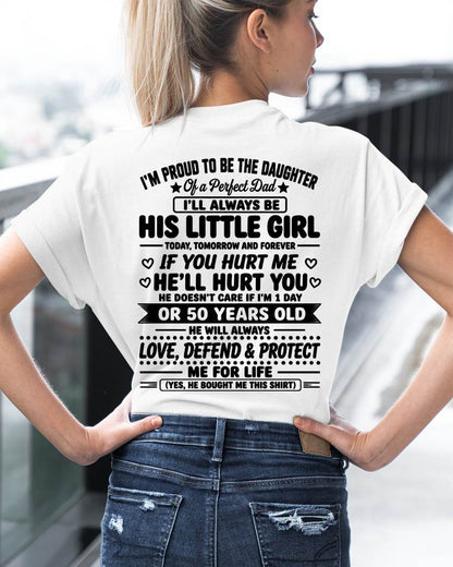"My Dad Always Care Me If I'm 1 Day Or 50 Years Old" – The Beautiful T - Shirt From Dad – NINA00 (SKU2606-81-00)
