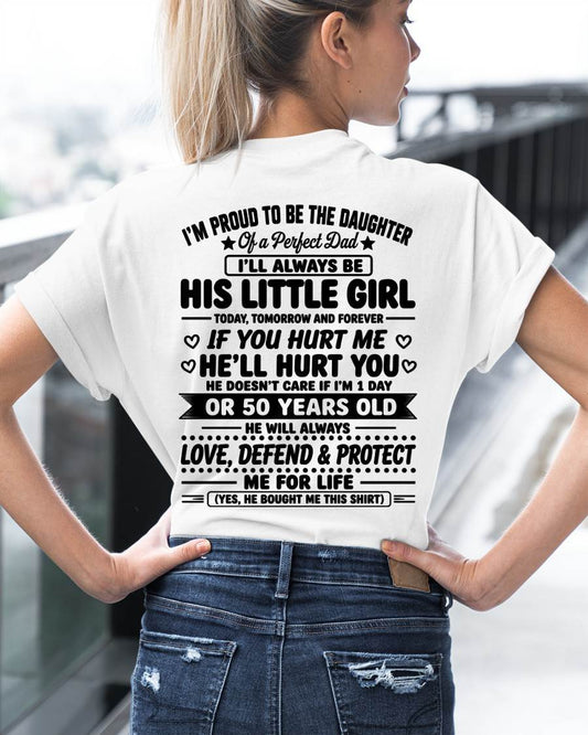 "My Dad Always Care Me If I'm 1 Day Or 50 Years Old" – The Beautiful T - Shirt From Dad – NINA00 (SKU2606-81-00)
