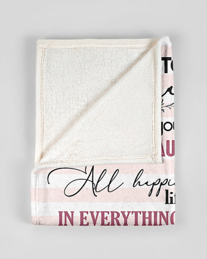 Special blanket for Daughter - From Mom blanket