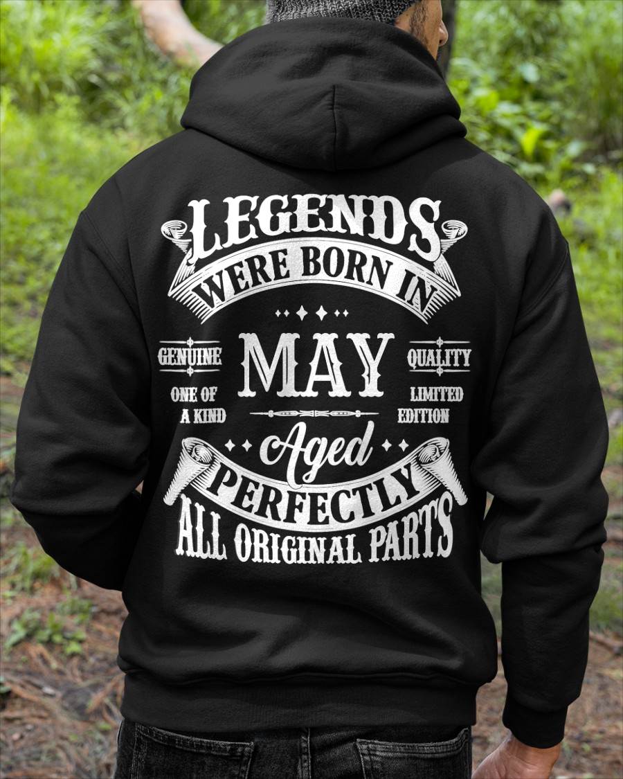 MAY – LEGENDS WERE BORN IN MAY, GENIUS AND ONE OF A KIND – MAN TEE - NINA05 (SKU08-37-05)