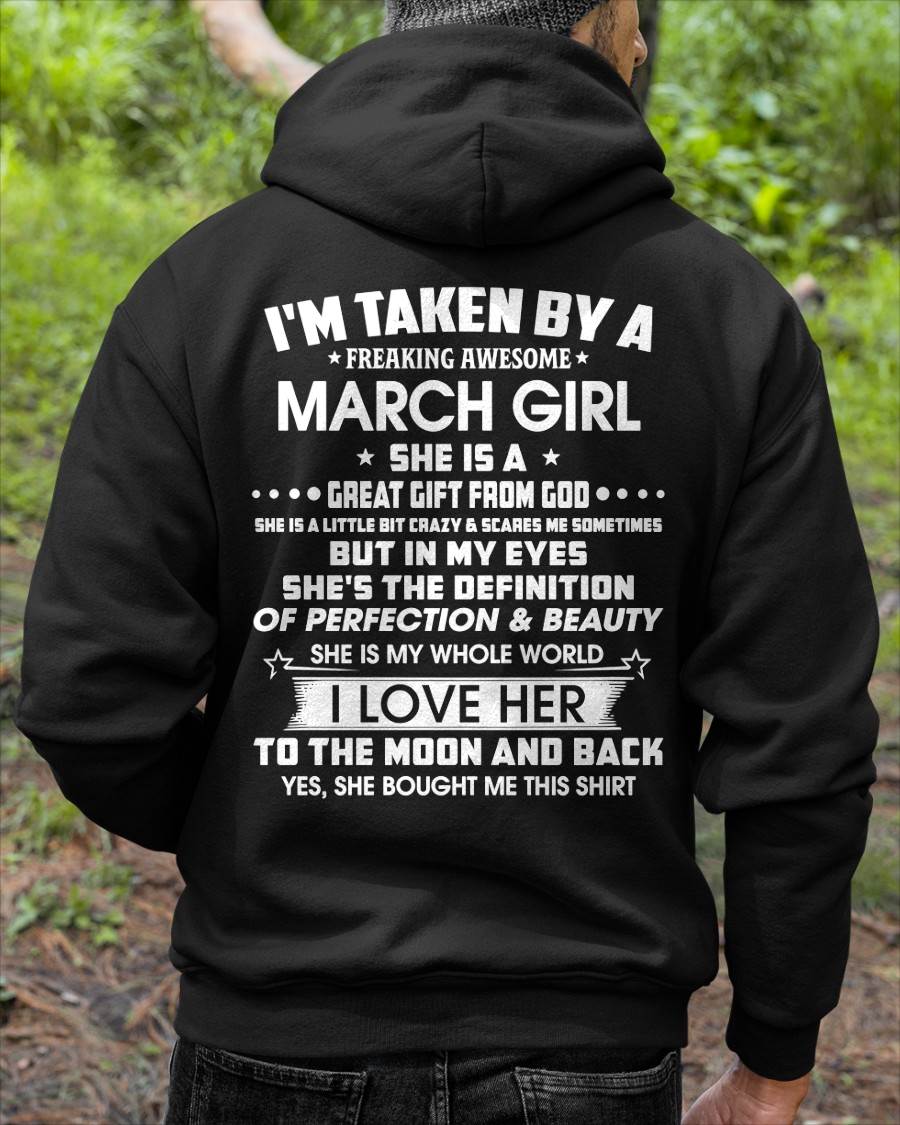 MARCH – I'M TAKEN BY A FREAKING AWESOME MARCH GIRL SHE IS A GREAT GIFT FROM GOD – FROM WIFE – NINA03 (SKU26T-01259-03)