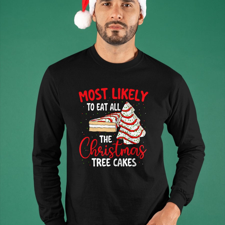 Most Likely To Eat All The Christmas Tree Cakes - Xmas Squad T-Shirt - Christmas Unisex T-Shirt/Hoodie/Sweatshirt - NINA00