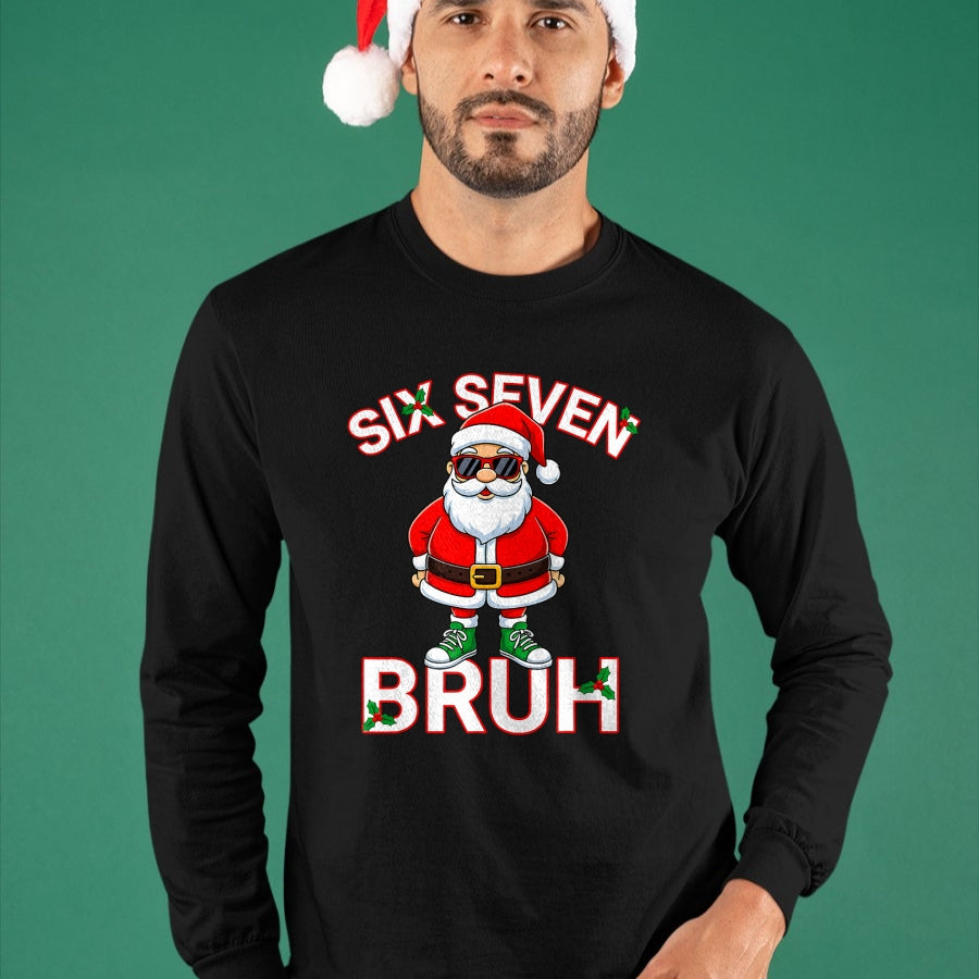 Funny 67 Six Seven Christmas Bruh Santa T-Shirt - Christmas Unisex T-Shirt/Hoodie/Sweatshirt - NINA00 (SKU-T-CHRISTMAS-1911A)