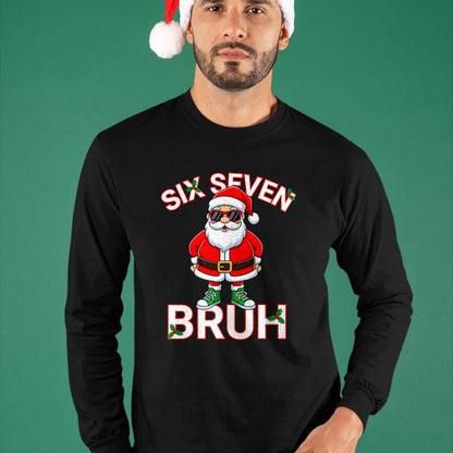 Funny 67 Six Seven Christmas Bruh Santa T-Shirt - Christmas Unisex T-Shirt/Hoodie/Sweatshirt - NINA00 (SKU-T-CHRISTMAS-1911A)