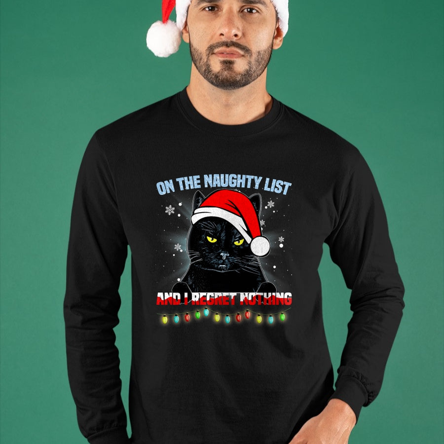 On The Naughty List And I Regret Nothing Cat Christmas T-Shirt - Christmas Unisex T-Shirt/Hoodie/Sweatshirt - NINA00
