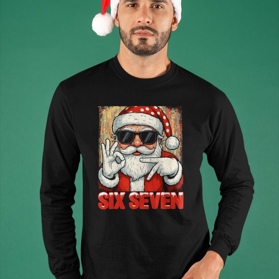 Funny Six Seven Meme Christmas Cool Santa Saying 6 7 T-Shirt - Christmas Unisex T-Shirt/Hoodie/Sweatshirt - NINA00