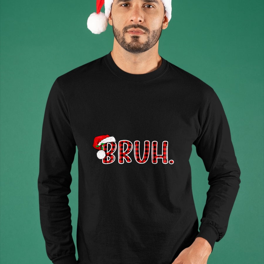 Bruh Funny Christmas Plaid Teens Boys Kids Xmas Pajamas T-Shirt - Christmas Unisex T-Shirt/Hoodie/Sweatshirt - NINA00