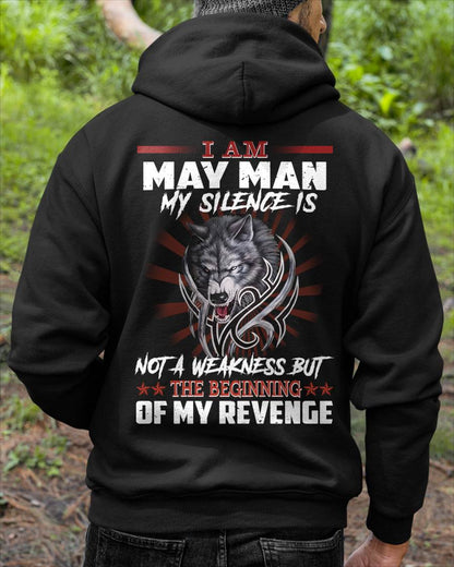 MAY - MY SILENCE IS NOT A WEAKNESS BUT THE BEGINNING OF MY REVENGE - MAN TEE - NINA05 (SKU26T-01158-05)