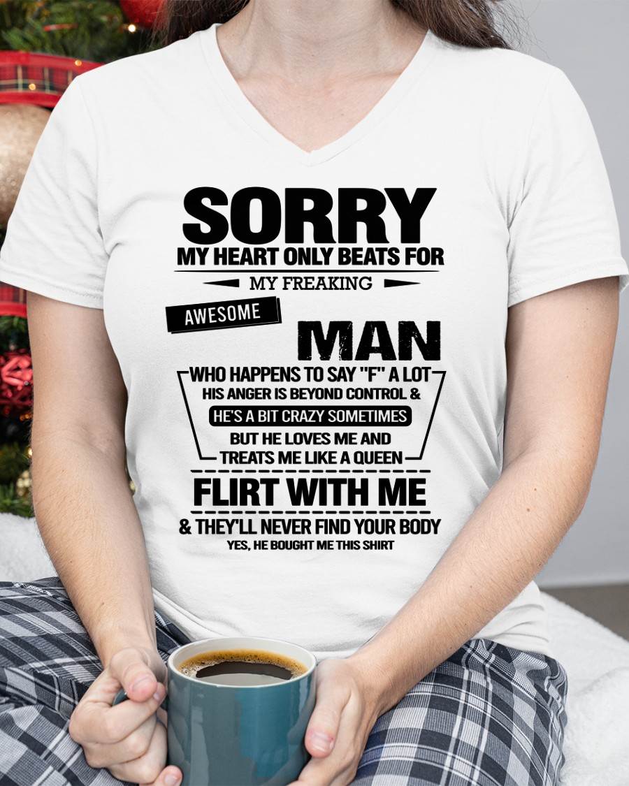 SORRY MY HEART ONLY BEATS FOR MY FREAKING AWESOME MAN - FROM HUSBAND - NINA00 (SKU26T-01-34-00)