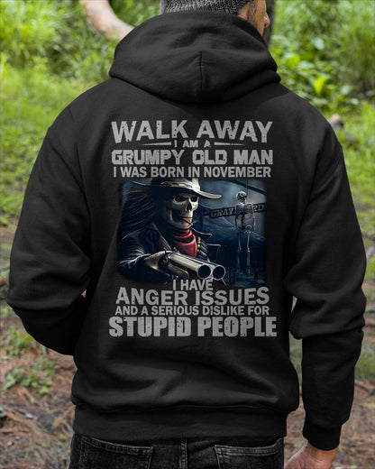 NOVEMBER – WALK AWAY, I AM A GRUMPY OLD MAN – MAN TEE - NINA11 (SKU08-29-11)