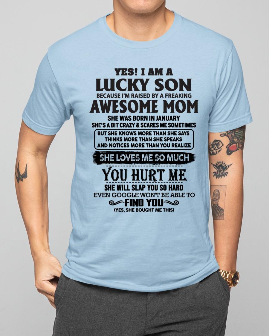 January - Yes! I'm A Lucky Son - Perfect Gift For Your Son From Mom - NINA01 (SKU-LKW-01)