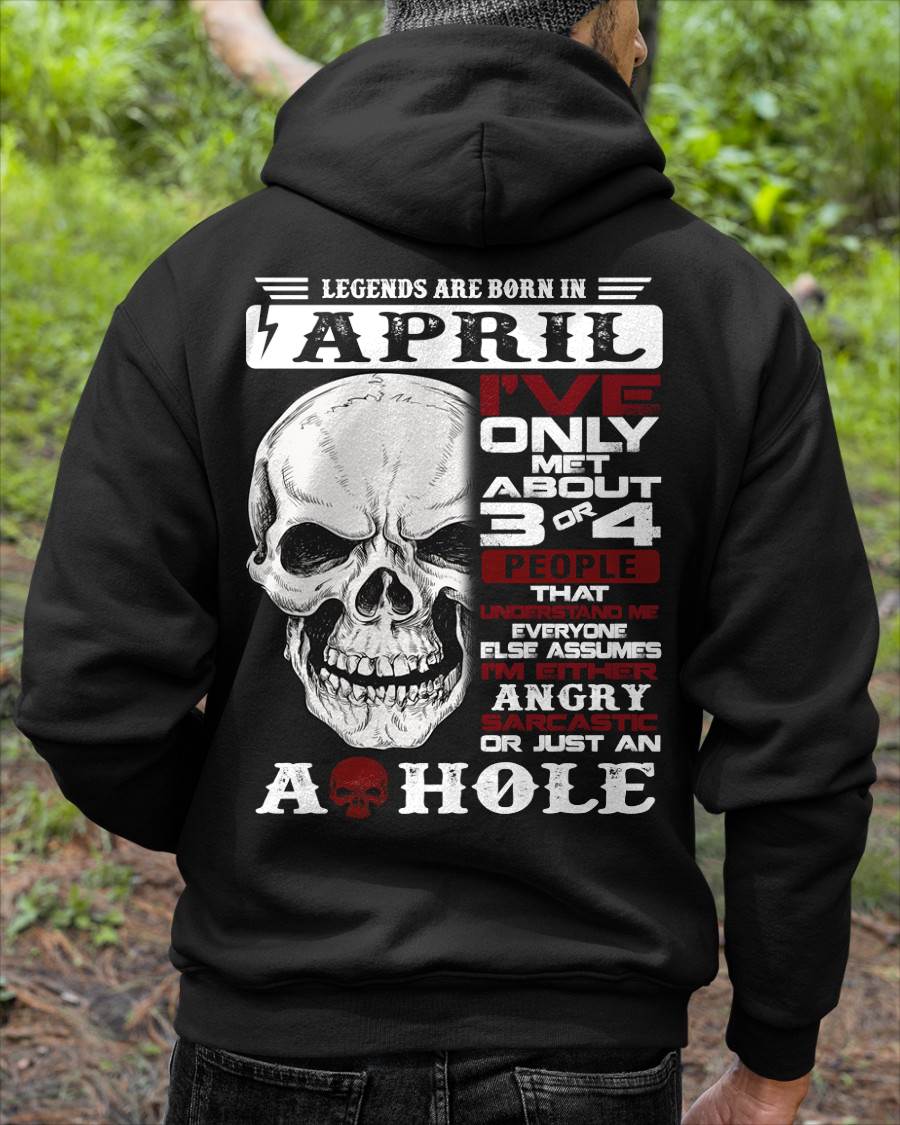 APRIL – I’VE MET ABOUT 3 OR 4 PEOPLE WHO UNDERSTAND ME – MAN TEE - NINA04 (SKU10-16-04)