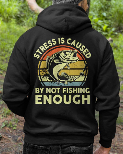 Stress Is Caused By Not Fishing Enough Funny T-Shirt - Fishing T-shirt (SKUNINA - F19)