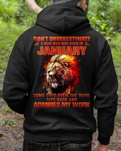 JANUARY - SOME DAYS EVEN THE DEVIL SITS BACK AND ADMIRES MY WORK - MAN TEE - NINA01 (SKU26T-01101-01)