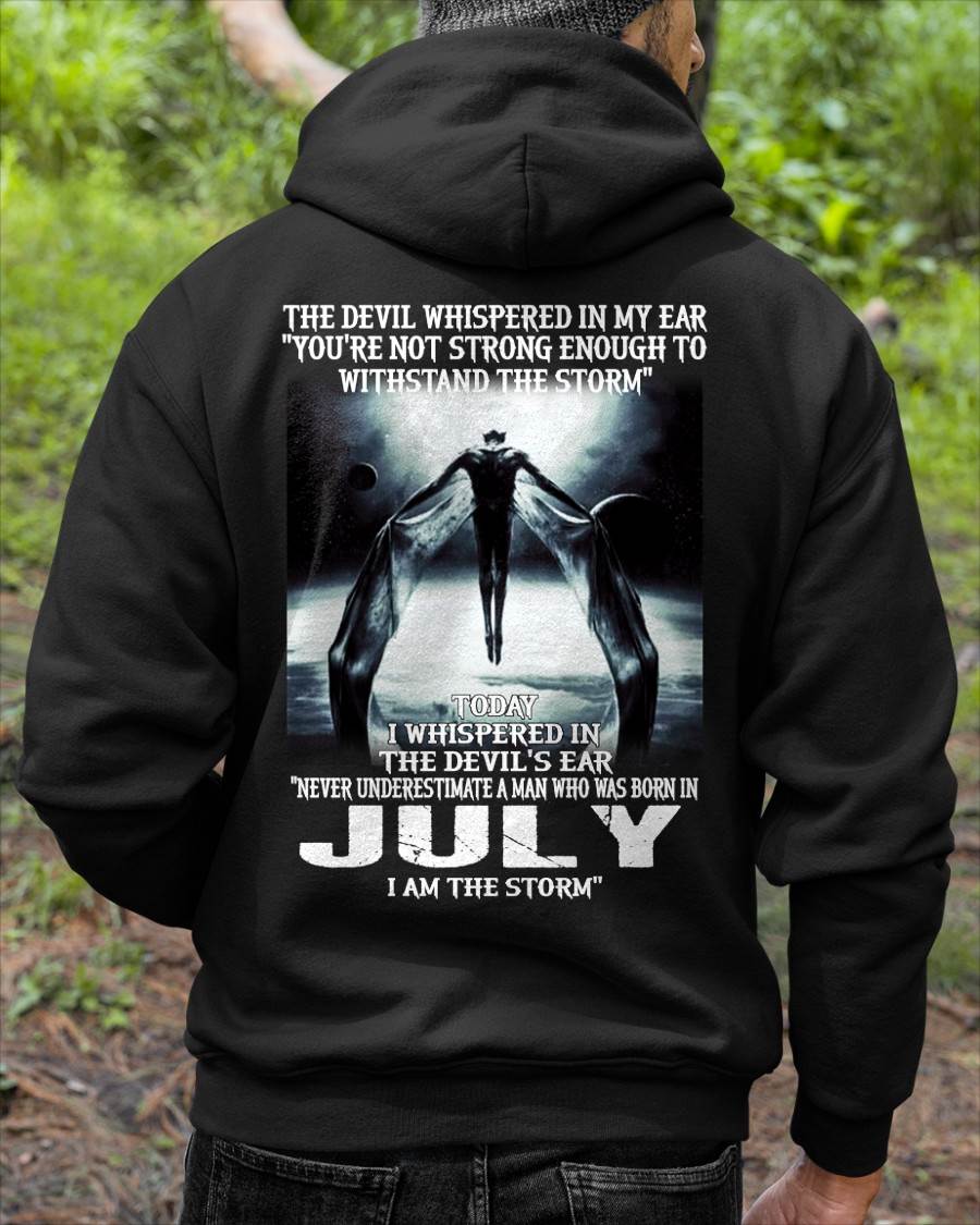 JULY – YOU ARE NOT STRONG ENOUGH TO WITHSTAND THE STORM – MAN TEE - NINA07 (SKU08-35-07)