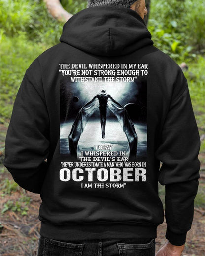 OCTOBER – YOU ARE NOT STRONG ENOUGH TO WITHSTAND THE STORM – MAN TEE - NINA10 (SKU08-35-10)