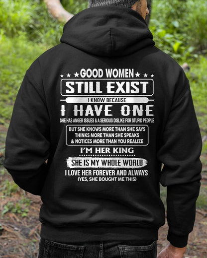 GOOD WOMEN STILL EXIST I KNOW BECAUSE HAVE ONE - Perfect gift for your Boyfriend or Husband From Wife - NINA00 (SKU2609-83-00)