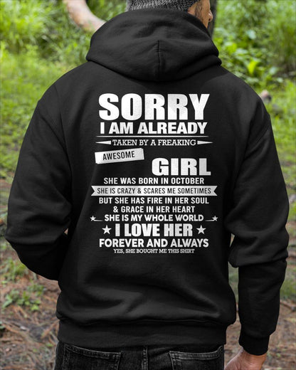 OCTOBER - SORRY I AM ALREADY TAKEN BY A FREAKING AWESOME GIRL - T SHIRT GIFT FROM WIFE - NINA10 (SKU2606-78-10)