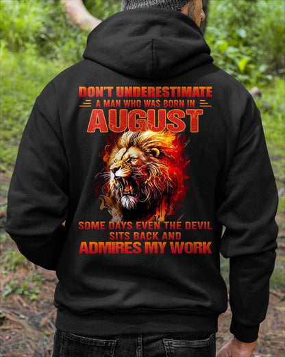 AUGUST - SOME DAYS EVEN THE DEVIL SITS BACK AND ADMIRES MY WORK - MAN TEE - NINA08 (SKU26T-01101-08)
