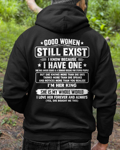 GOOD WOMEN STILL EXIST I KNOW BECAUSE HAVE ONE - Perfect gift for your Boyfriend or Husband From Wife - NINA00 (SKU2608-655-00)