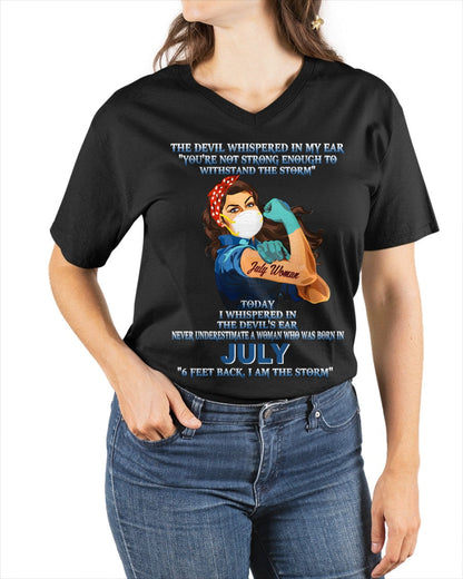 Never Underestimate A Woman Born In July – July Woman “I Am The Storm” - FMA / NINA07 (SKU12-322-07)