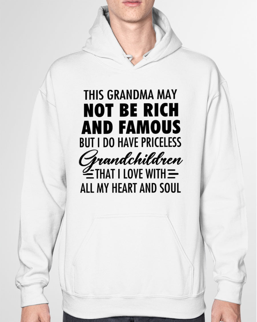 THIS GRANDMA MAY NOT BE RICH AND FAMOUS BUT I DO HAVE PRICELESS Grandchildren - from grandma NINA00