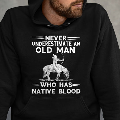 Native American T-Shirts, Vintage Native American Unisex T-Shirt/Hoodie/Sweatshirt HLT00 - Never Underestimate An Old Man Native American Warrior T-Shirt
