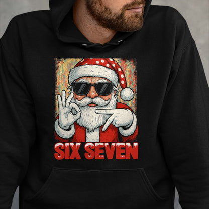 Funny Six Seven Meme Christmas Cool Santa Saying 6 7 T-Shirt - Christmas Unisex T-Shirt/Hoodie/Sweatshirt - NINA00