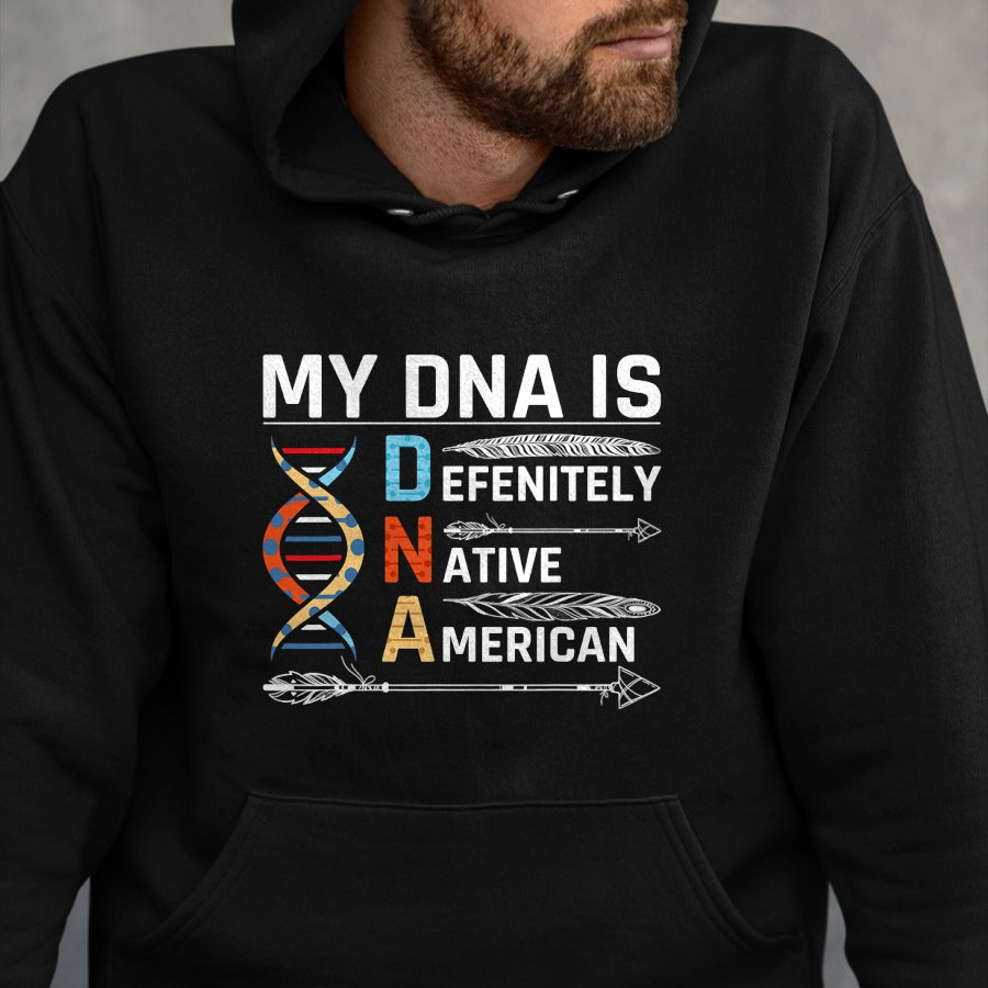 Native American T-Shirts, Vintage Native American Unisex T-Shirt/Hoodie/Sweatshirt HLT00 - Native American DNA Native Indian Pride Indigenous T-Shirt (3)
