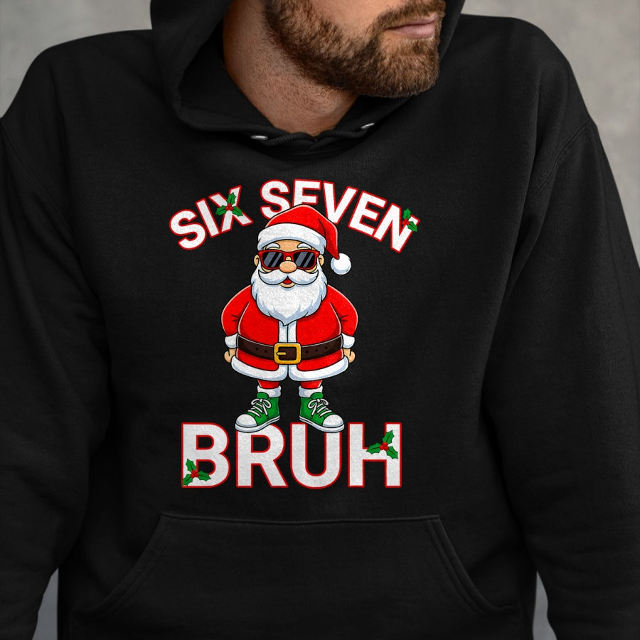 Funny 67 Six Seven Christmas Bruh Santa T-Shirt - Christmas Unisex T-Shirt/Hoodie/Sweatshirt - NINA00 (SKU-T-CHRISTMAS-1911A)
