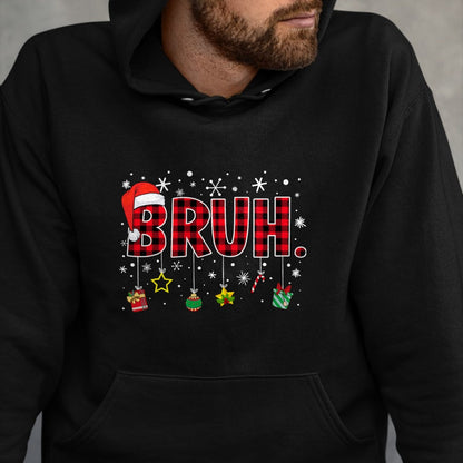 Bruh Funny Christmas Red Plaid Teens Boys Kids Xmas Pajamas T-Shirt - Christmas Unisex T-Shirt/Hoodie/Sweatshirt - NINA00