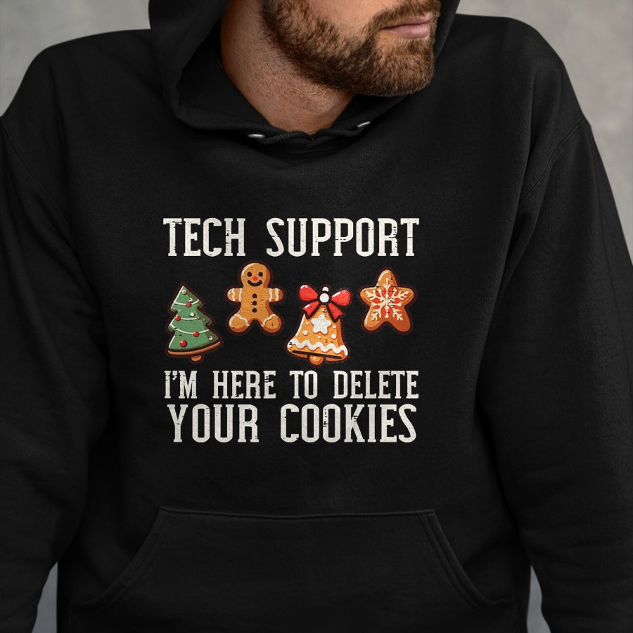 Christmas Tech Support Here To Delete Cookies Xmas Men Women T-Shirt - Christmas Unisex T-Shirt/Hoodie/Sweatshirt - NINA00