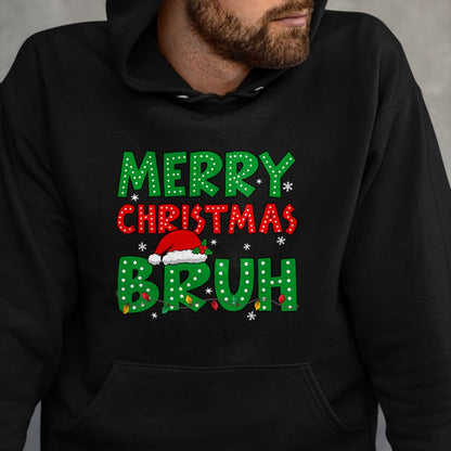 Bruh Meme Funny Saying Bro Greeting Teens Boys Men Christmas T-Shirt - Christmas Unisex T-Shirt/Hoodie/Sweatshirt - NINA00