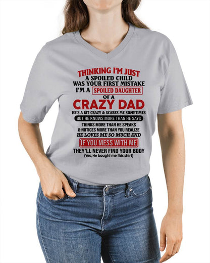 I AM A SPOILED DAUGHTER OF A CRAZY DAD - Gift for Daughter From Dad - NINA00 (SKU-TDD-SPOILED-00)