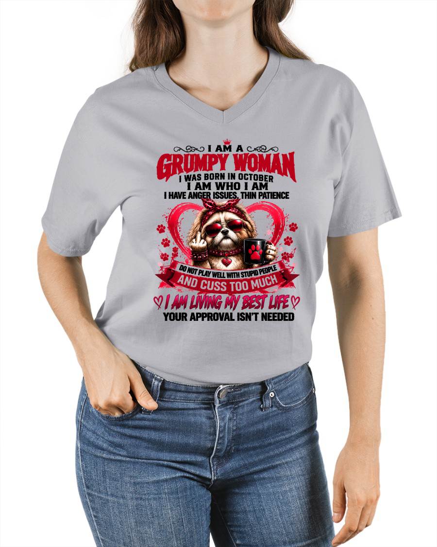 OCTOBER - I AM A GRUMPY WOMAN - BIRTHDAY SHIRT FOR WOMEN - FMA / NINA10 (SKU2607-294-10)