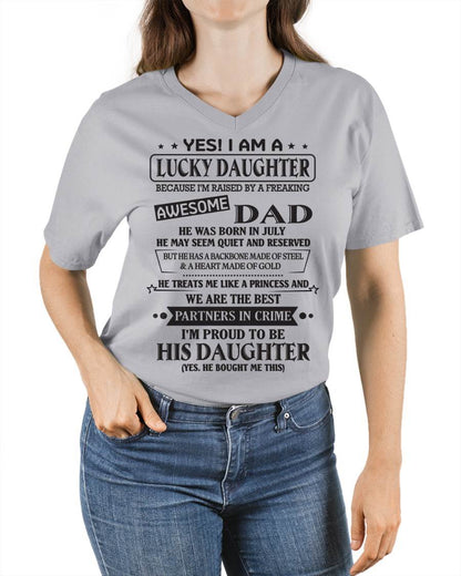 JULY - YES! I AM A LUCKY DAUGHTER BECAUSE I'M RAISED BY A FREAKING AWESOME DAD - FROM DAD - NINA07 (SKU26T-01225-07)