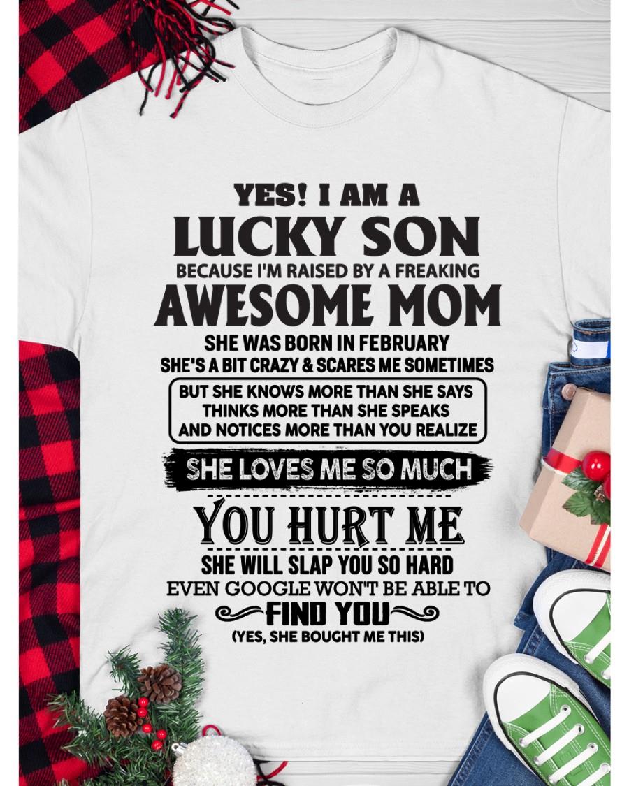 February - Yes! I'm A Lucky Son - Perfect Gift For Your Son From Mom - NINA02(SKU-LKW-02)