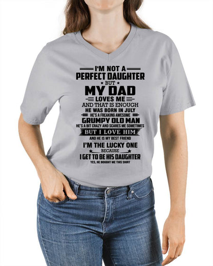 JULY - I'M NOT A PERFECT DAUGHTER BUT MY DAD LOVES ME AND THAT IS ENOUGH - FROM DAD - NINA07 (SKU2603-321-07)
