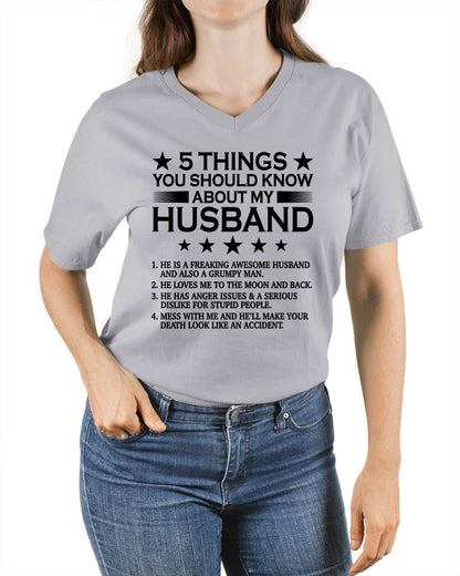 5 THINGS YOU SHOULD KNOW ABOUT MY HUSBAND - T SHIRT GIFT FROM HUSBAND - NINA00 (SKU2605-36-00)