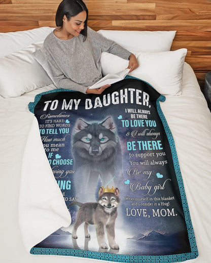 Special blanket for Daughter - From Mom blanket