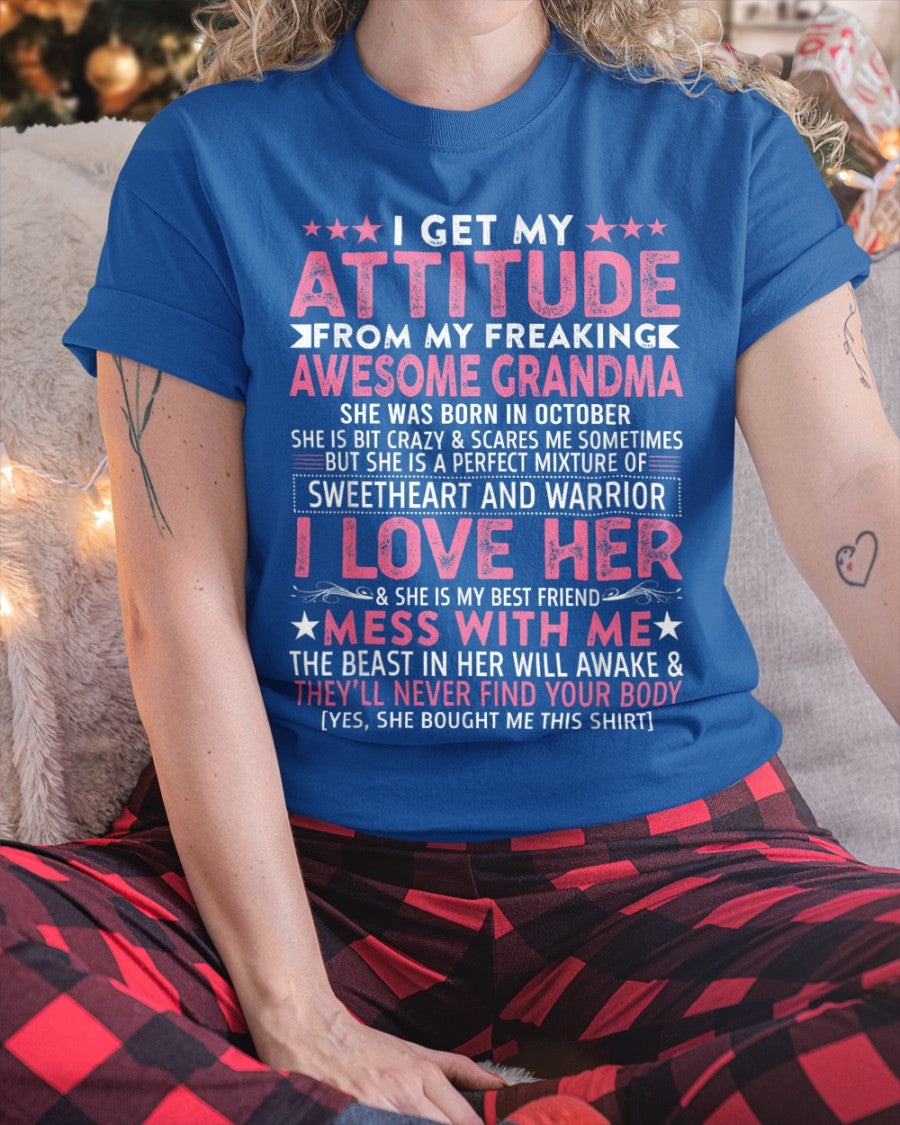 I GET MY ATTITUDE FROM MY GRANDMA OCTOBER EDITION – FROM GRANDMA TO GRANDDAUGHTER NINA10 (SKU07-163-10)